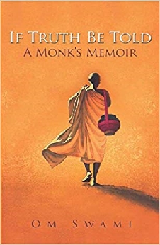 If Truth Be Told: A Monk’s Memoir