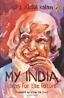 My India: Ideas For The Future : Notes For The Future