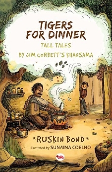 Tigers For Dinner: Tall Tales By Jim Corbett’s Khansama