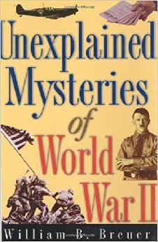 Unexplained Mysteries Of World War II