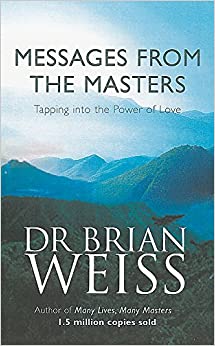 Messages From The Masters: Tapping into the power of love