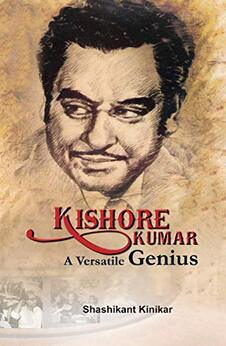 Kishore Kumar – A Versatile Genius